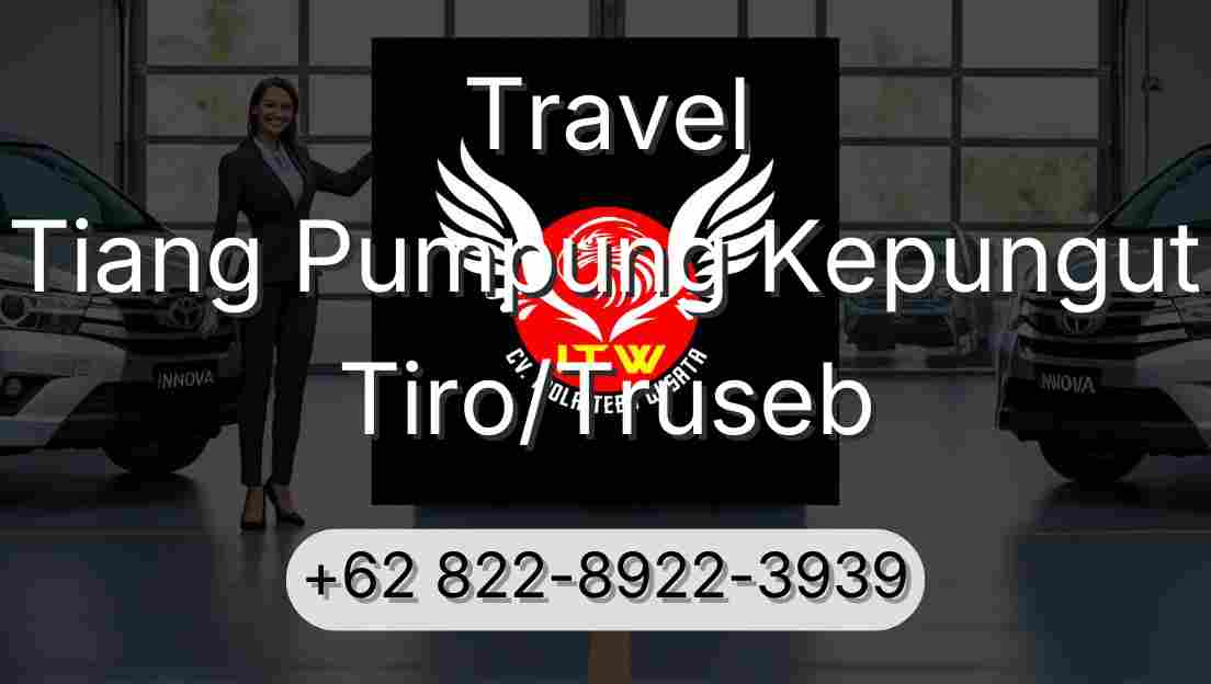 Travel Tiang Pumpung Kepungut Tiro/Truseb
