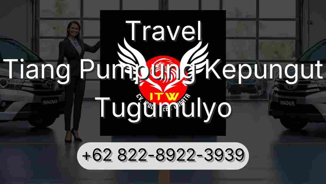 Travel Tiang Pumpung Kepungut Tugumulyo