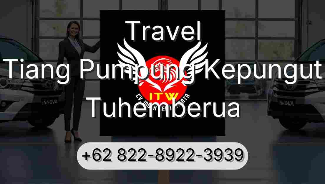 Travel Tiang Pumpung Kepungut Tuhemberua