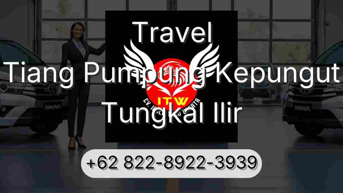 Travel Tiang Pumpung Kepungut Tungkal Ilir