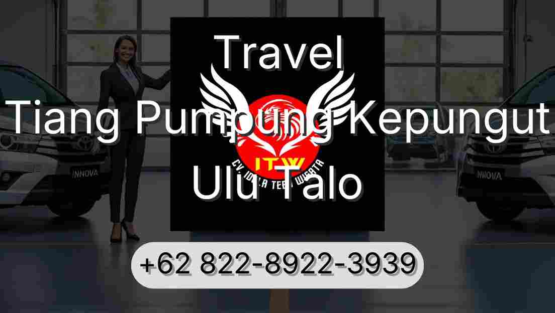 Travel Tiang Pumpung Kepungut Ulu Talo