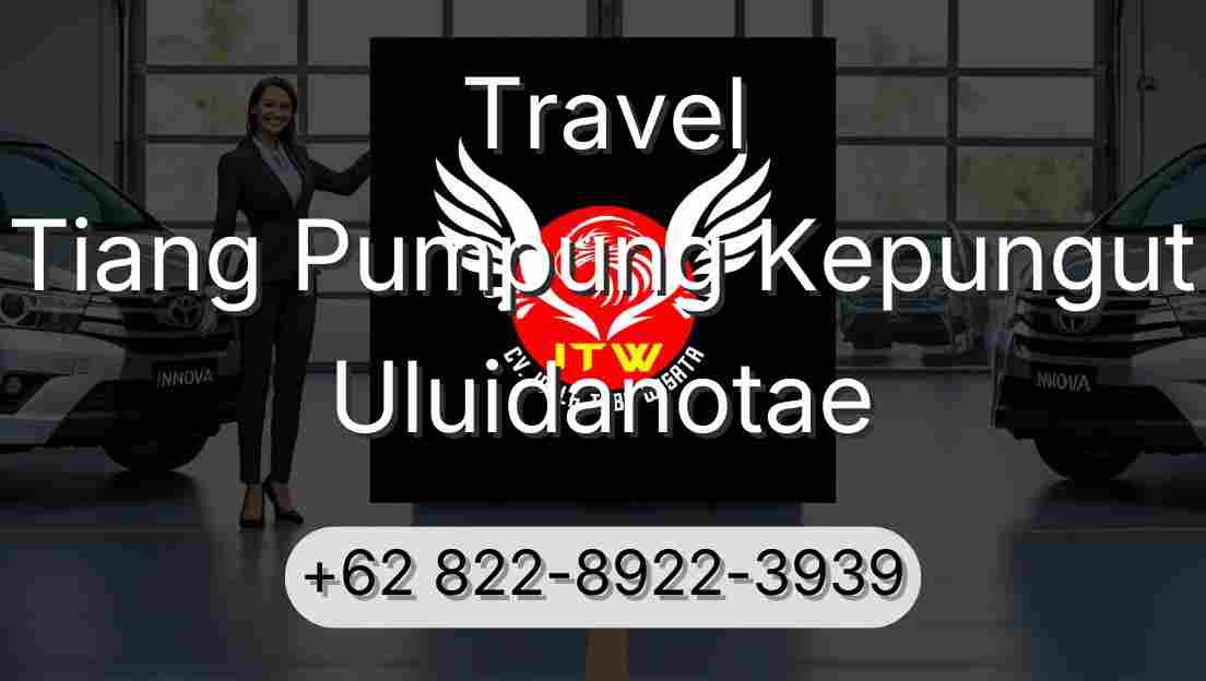Travel Tiang Pumpung Kepungut Uluidanotae