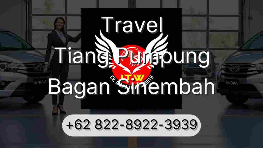 Travel Tiang Pumpung Bagan Sinembah