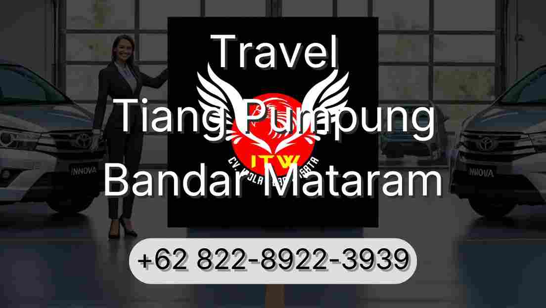 Travel Tiang Pumpung Bandar Mataram