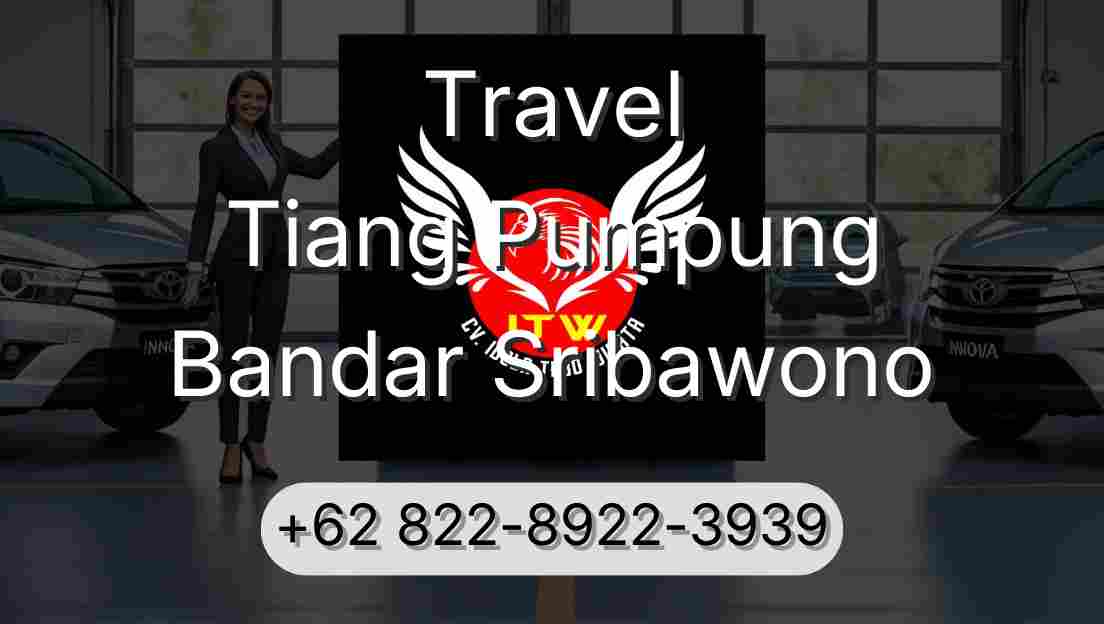 Travel Tiang Pumpung Bandar Sribawono