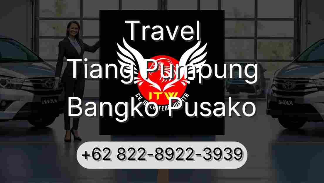 Travel Tiang Pumpung Bangko Pusako
