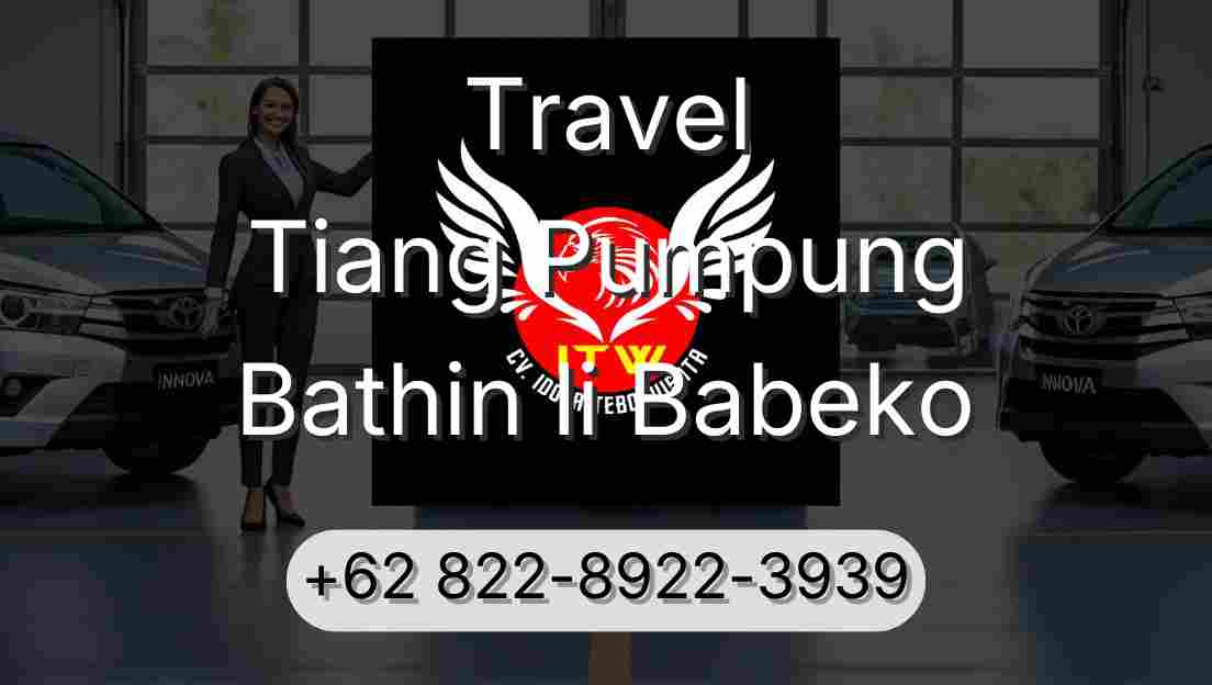 Travel Tiang Pumpung Bathin Ii Babeko