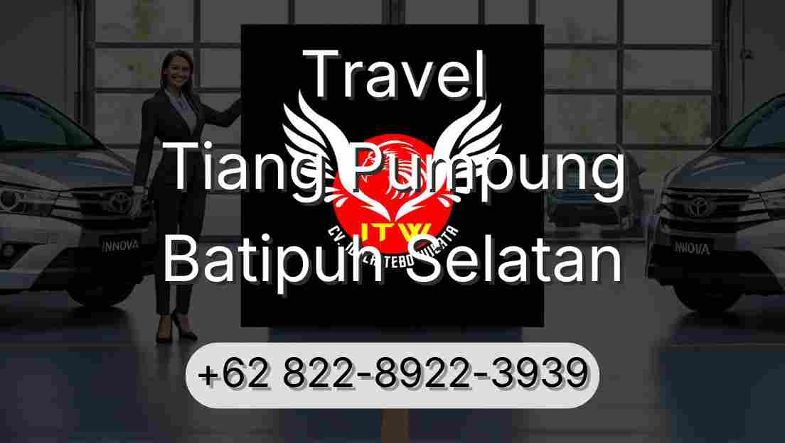 Travel Tiang Pumpung Batipuh Selatan