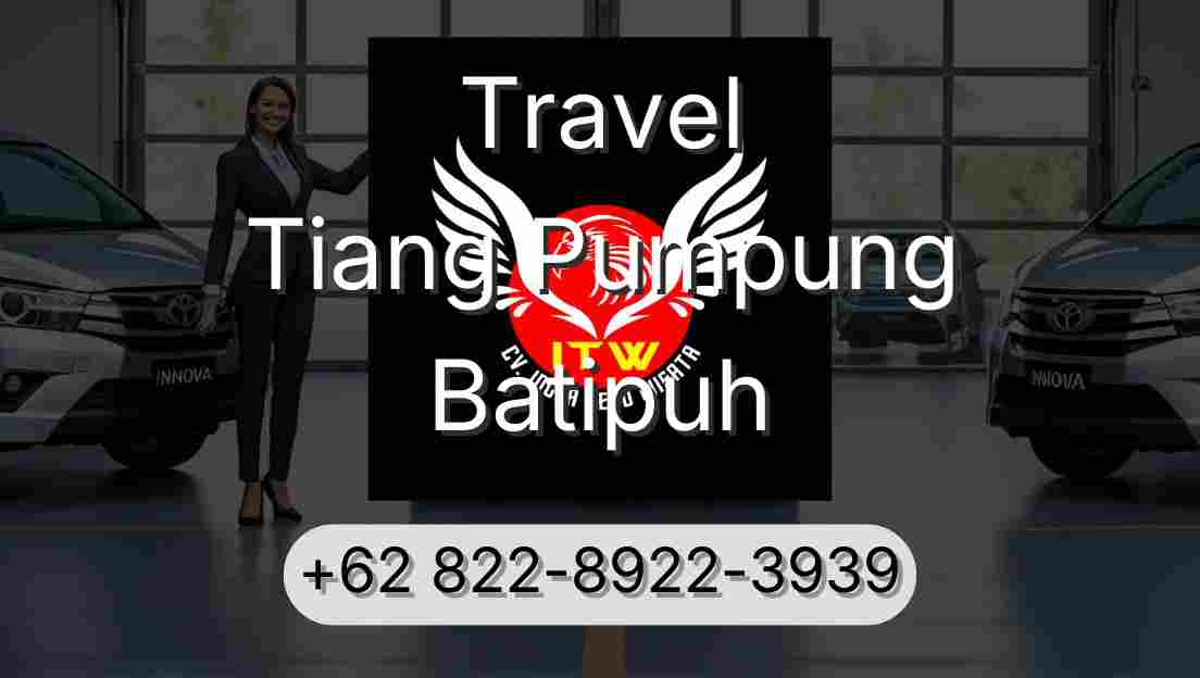 Travel Tiang Pumpung Batipuh