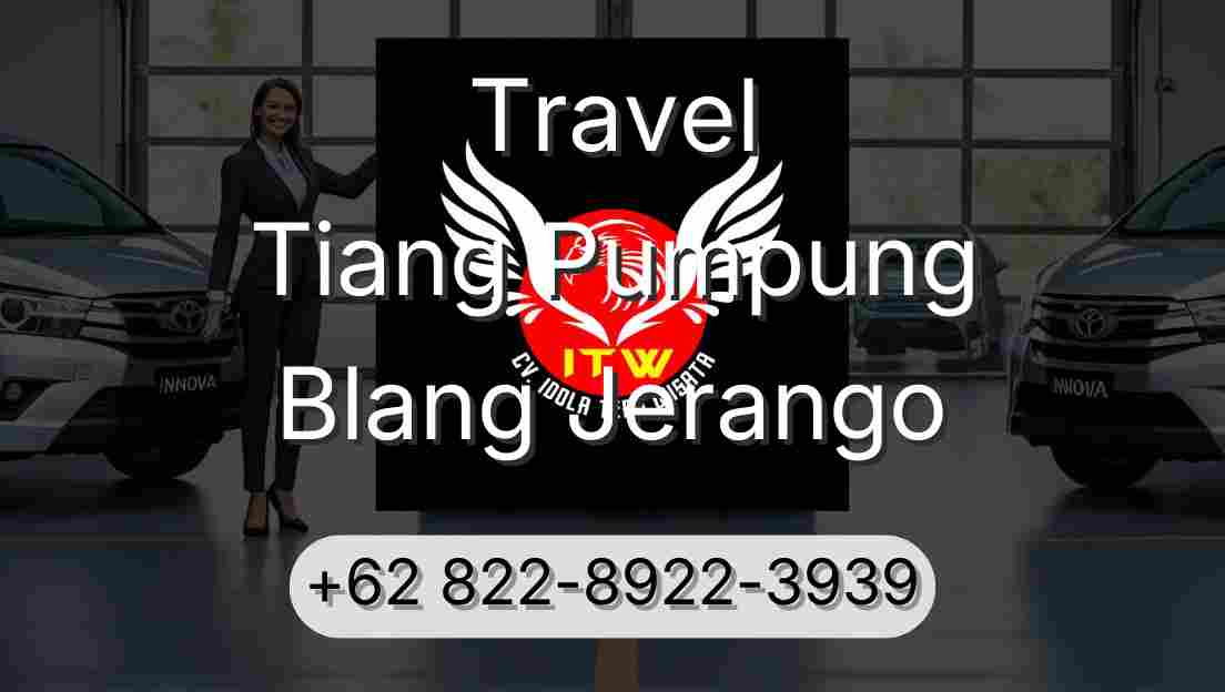 Travel Tiang Pumpung Blang Jerango