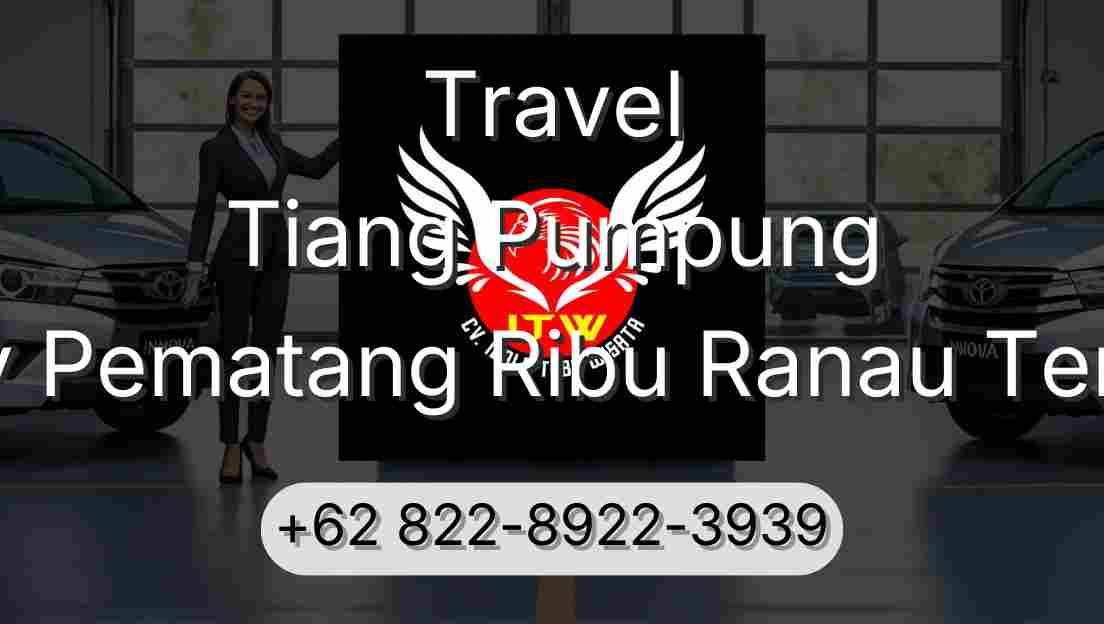Travel Tiang Pumpung Buay Pematang Ribu Ranau Tengah