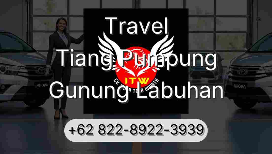 Travel Tiang Pumpung Gunung Labuhan