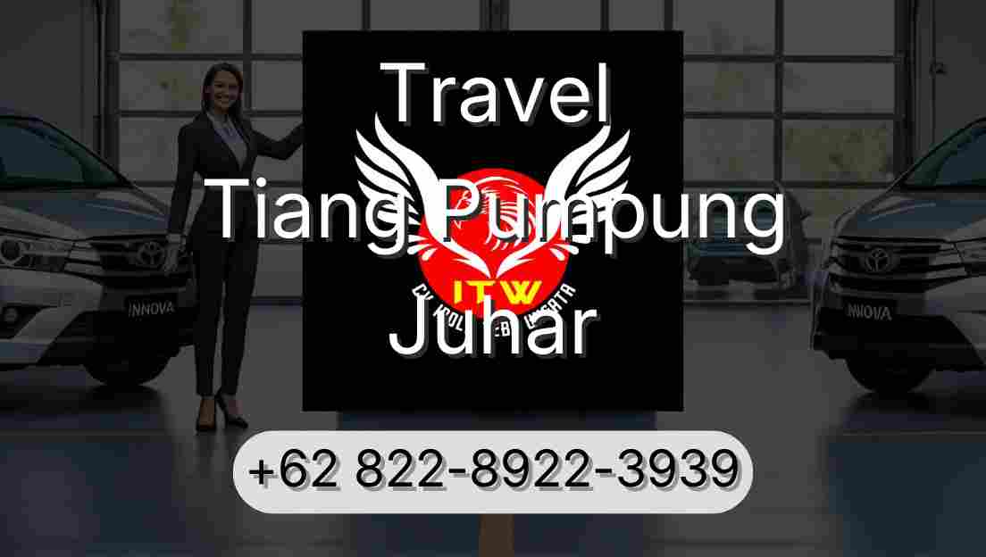 Travel Tiang Pumpung Juhar