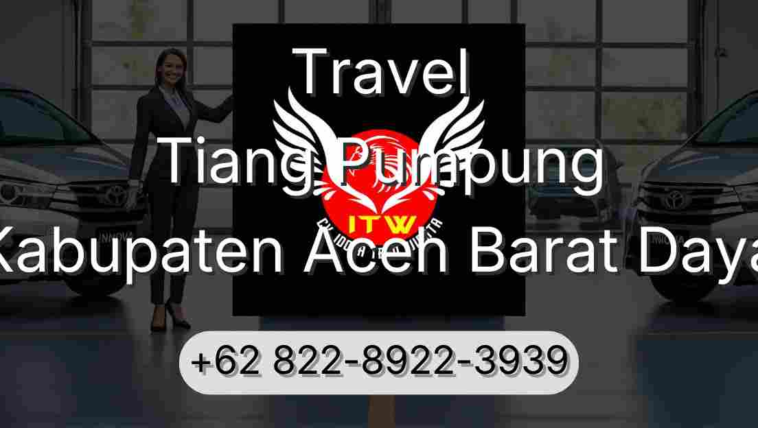 Travel Tiang Pumpung Kabupaten Aceh Barat Daya