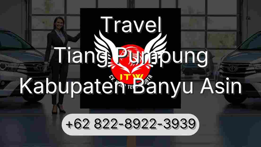 Travel Tiang Pumpung Kabupaten Banyu Asin