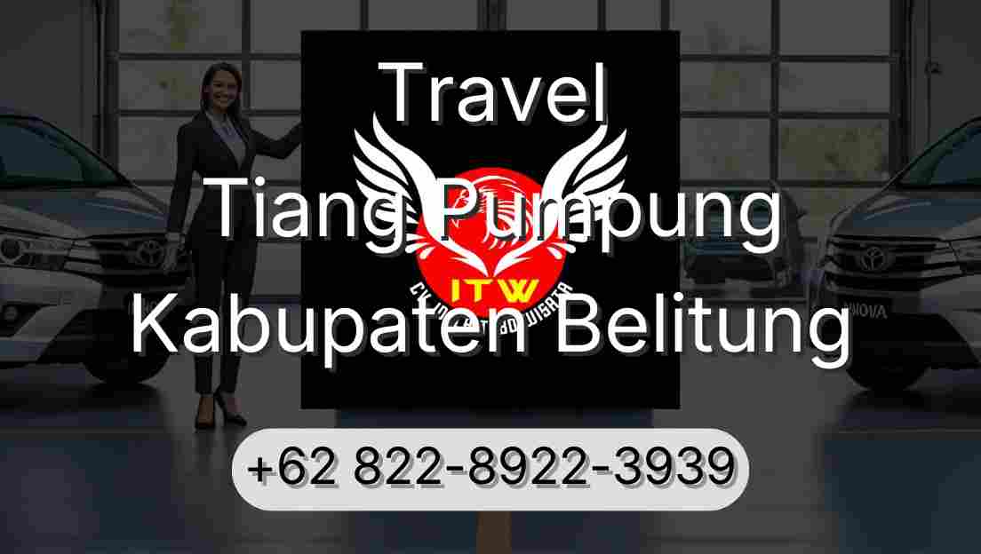 Travel Tiang Pumpung Kabupaten Belitung