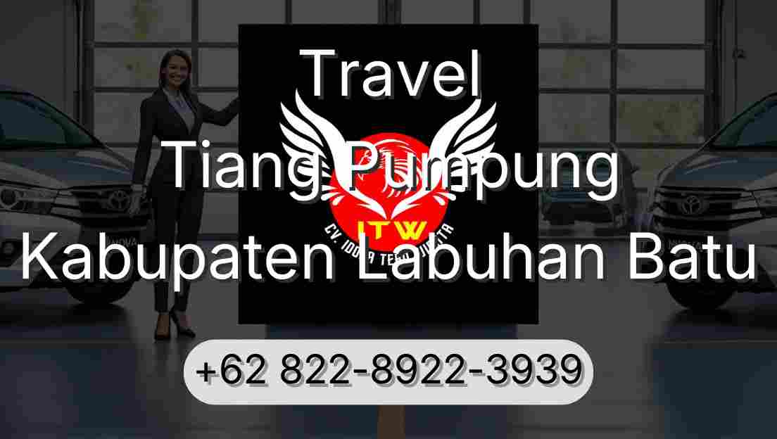 Travel Tiang Pumpung Kabupaten Labuhan Batu