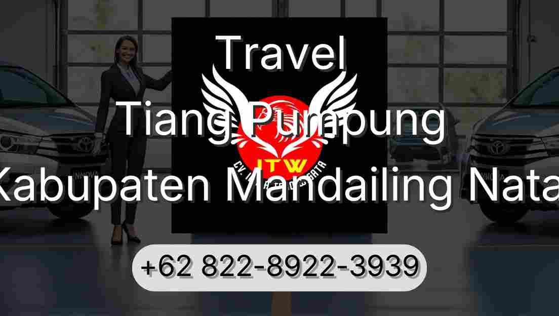 Travel Tiang Pumpung Kabupaten Mandailing Natal