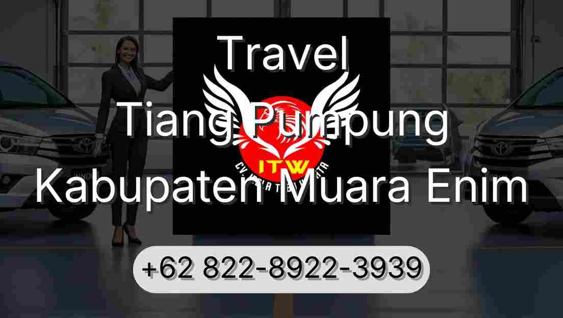 Travel Tiang Pumpung Kabupaten Muara Enim