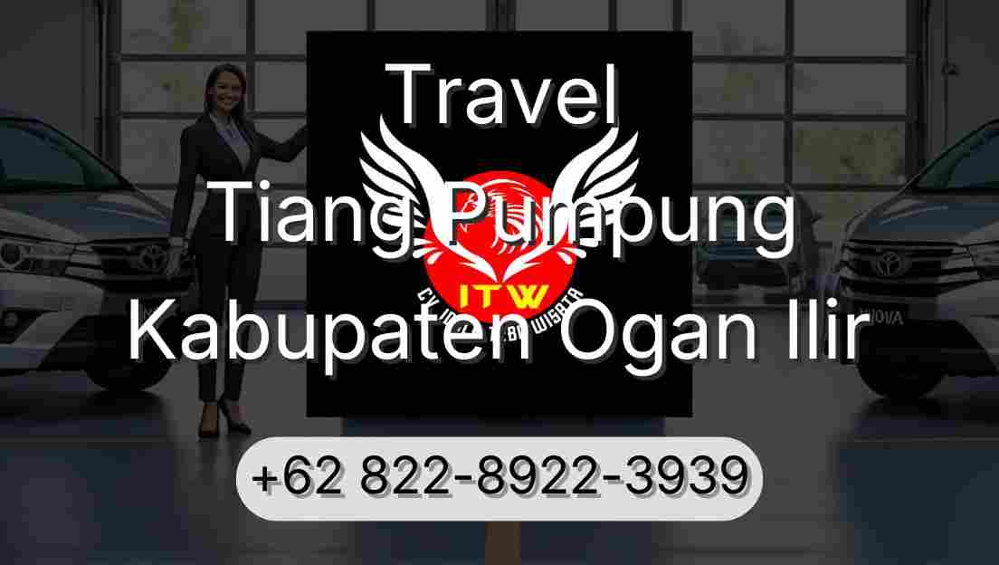 Travel Tiang Pumpung Kabupaten Ogan Ilir
