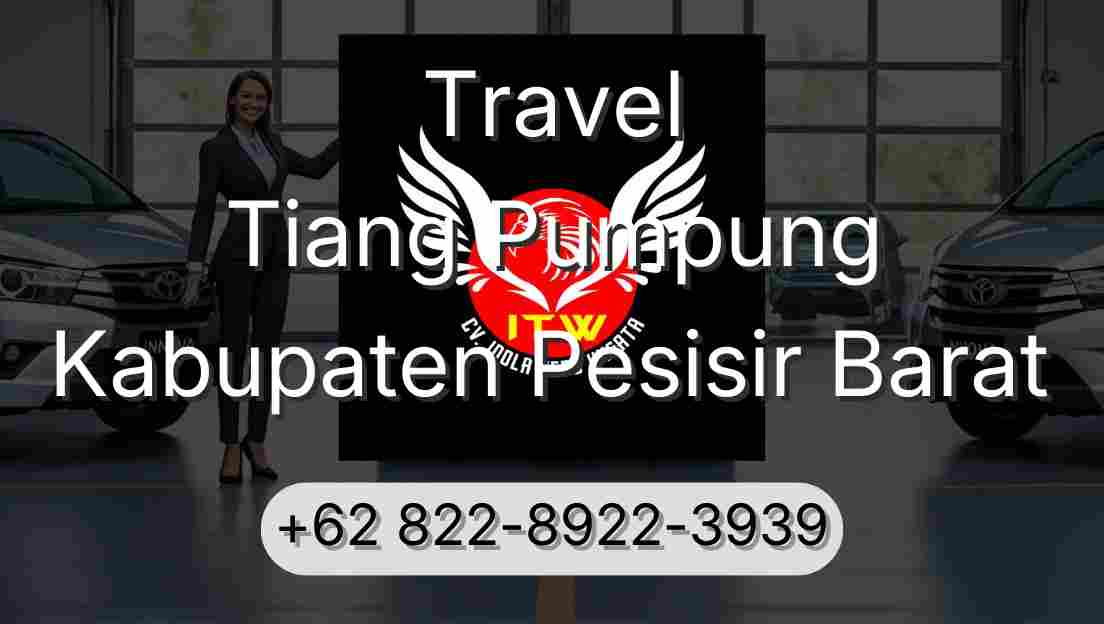 Travel Tiang Pumpung Kabupaten Pesisir Barat