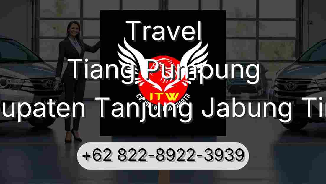 Travel Tiang Pumpung Kabupaten Tanjung Jabung Timur