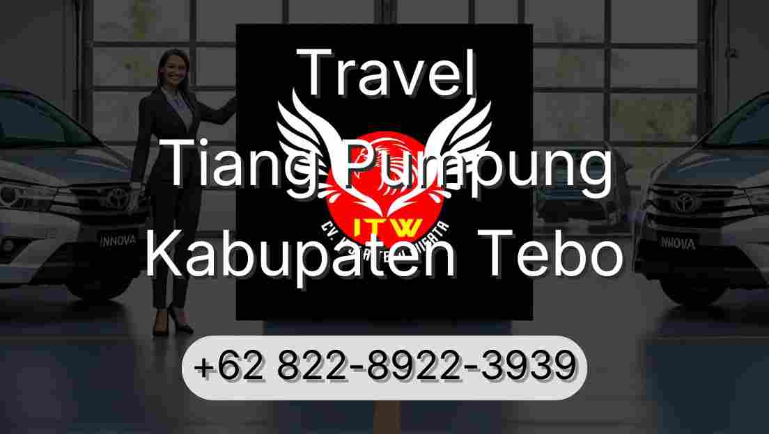 Travel Tiang Pumpung Kabupaten Tebo