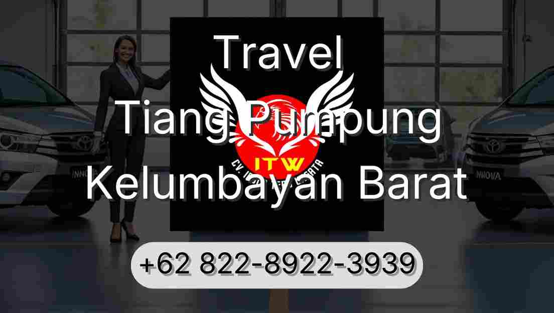 Travel Tiang Pumpung Kelumbayan Barat