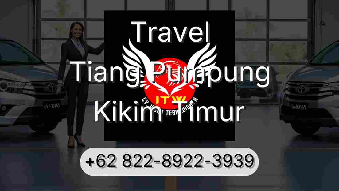 Travel Tiang Pumpung Kikim Timur