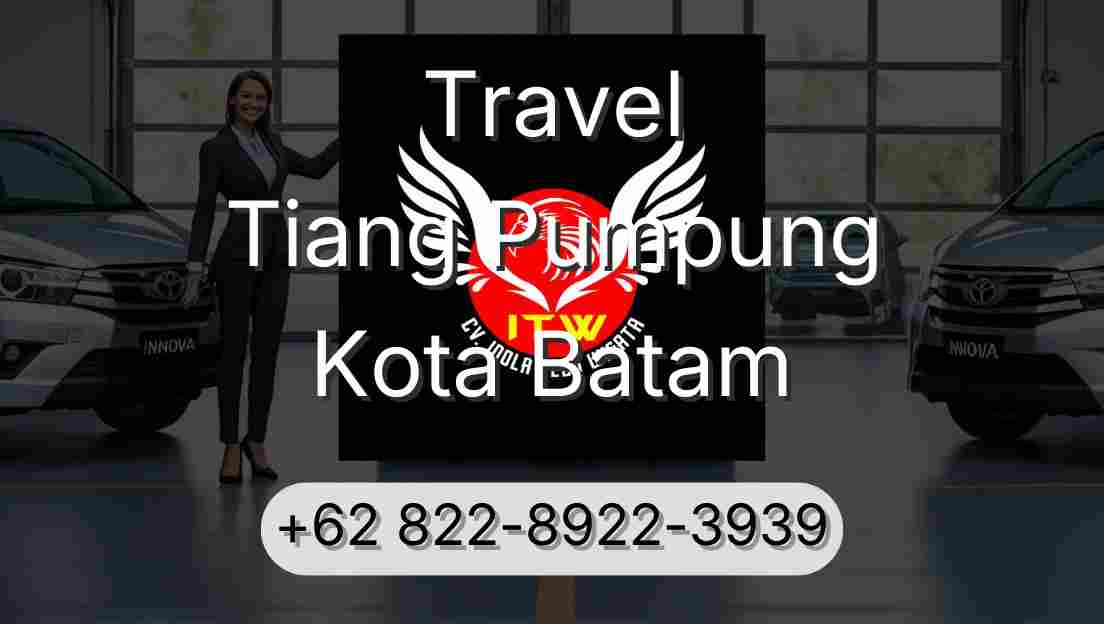 Travel Tiang Pumpung Kota Batam