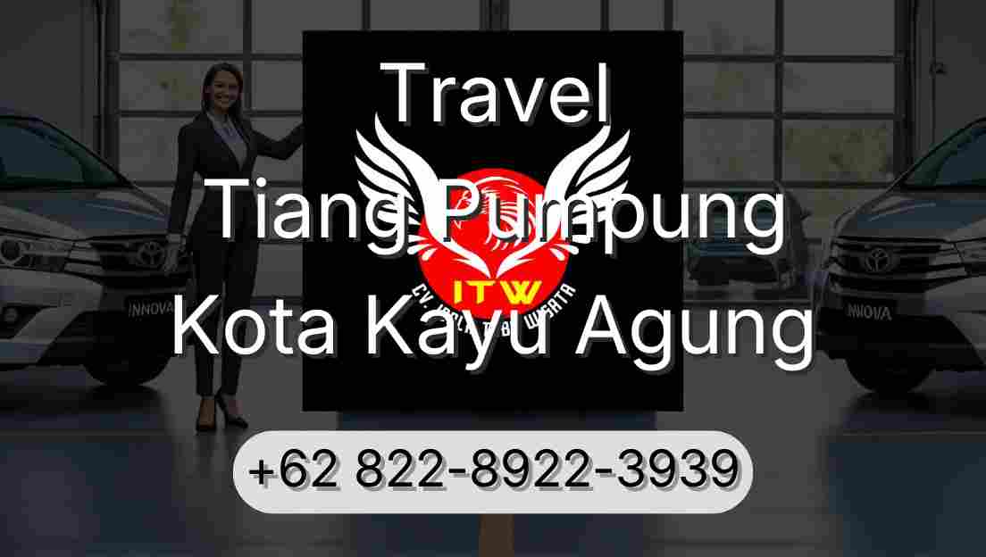 Travel Tiang Pumpung Kota Kayu Agung