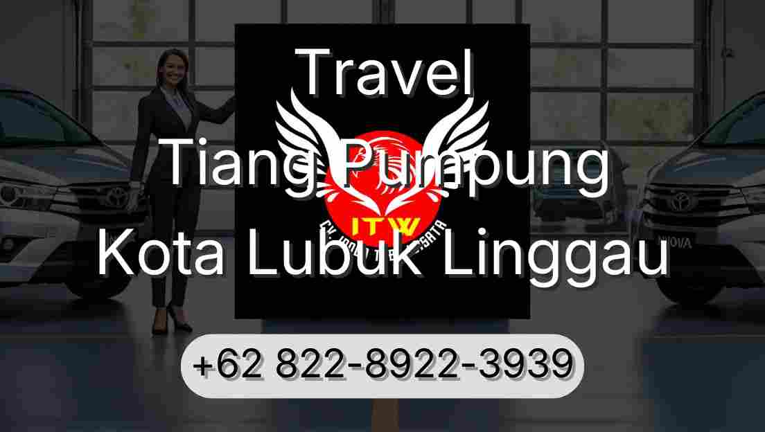 Travel Tiang Pumpung Kota Lubuk Linggau