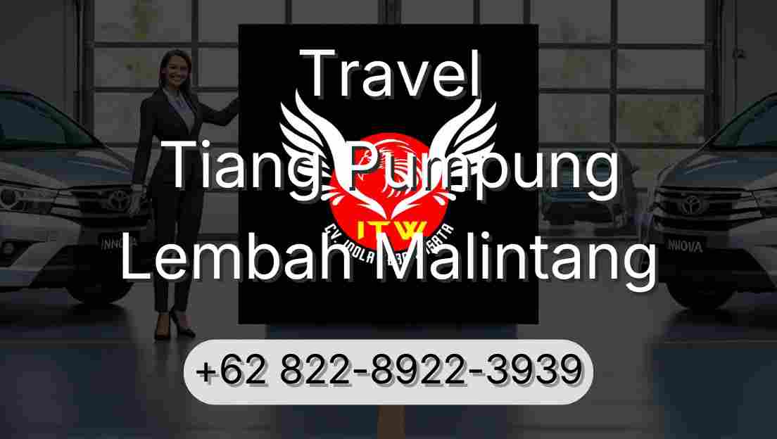 Travel Tiang Pumpung Lembah Malintang