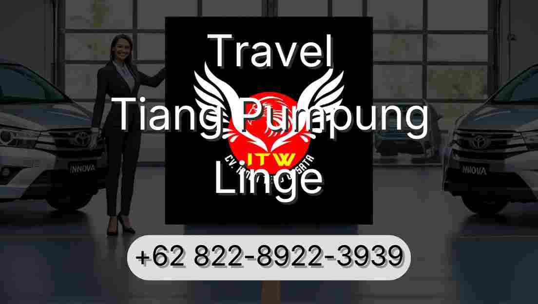Travel Tiang Pumpung Linge