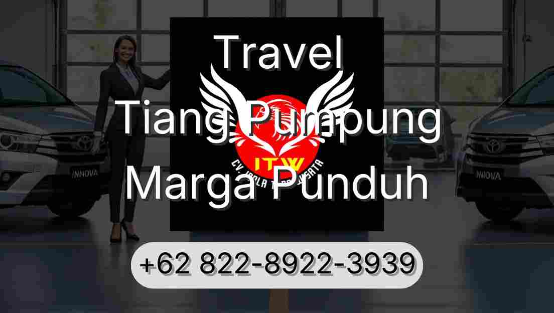 Travel Tiang Pumpung Marga Punduh