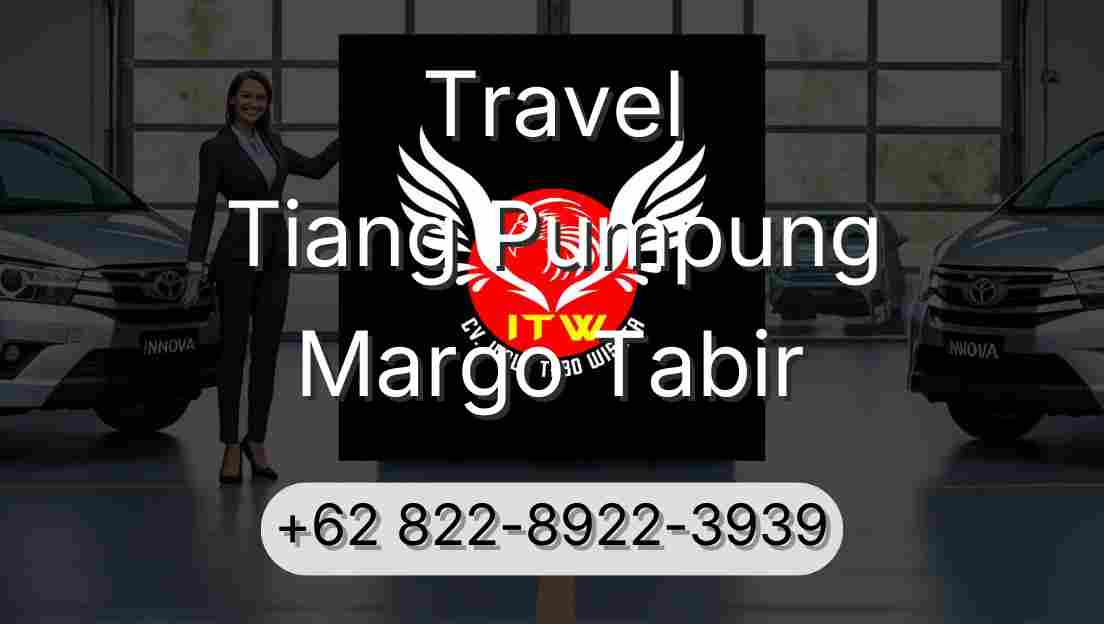 Travel Tiang Pumpung Margo Tabir