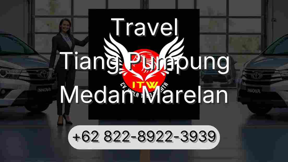 Travel Tiang Pumpung Medan Marelan