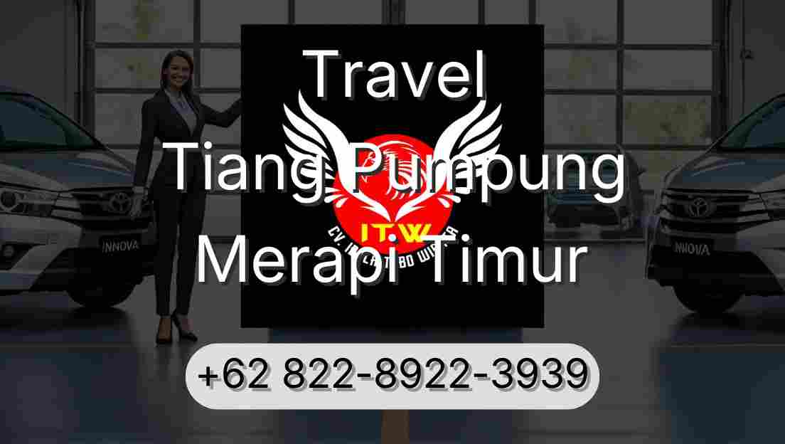 Travel Tiang Pumpung Merapi Timur