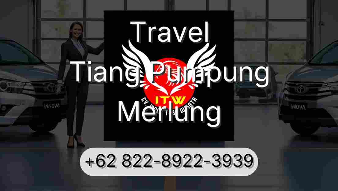 Travel Tiang Pumpung Merlung