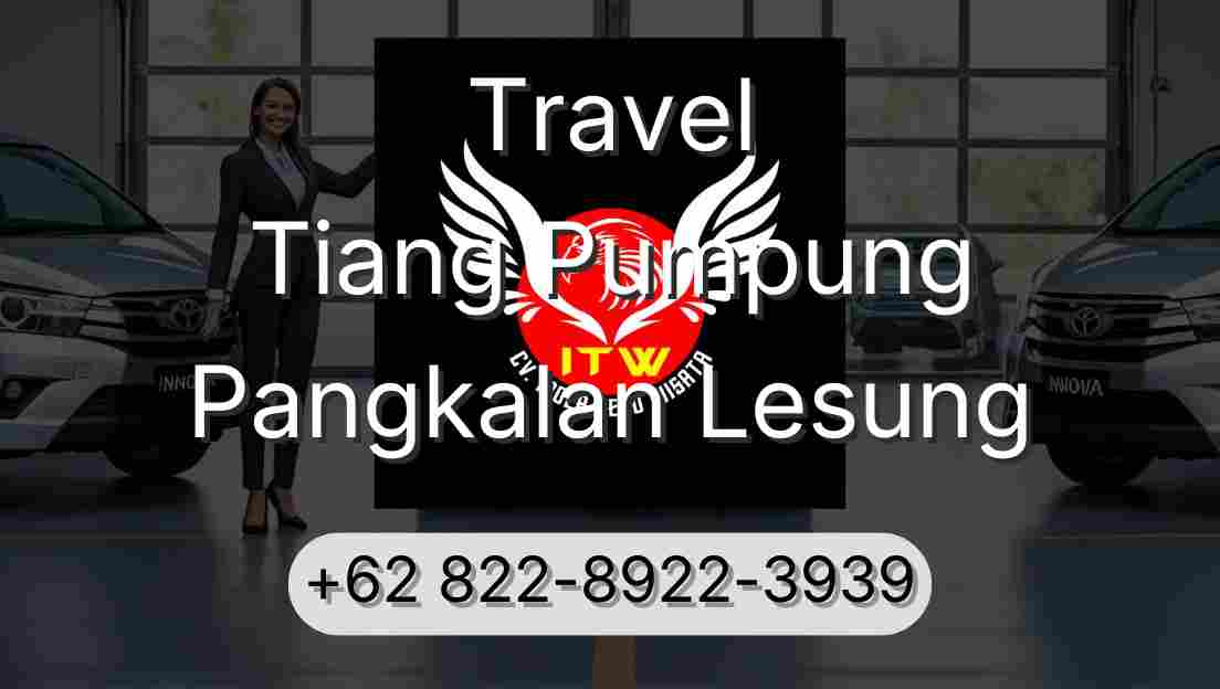 Travel Tiang Pumpung Pangkalan Lesung