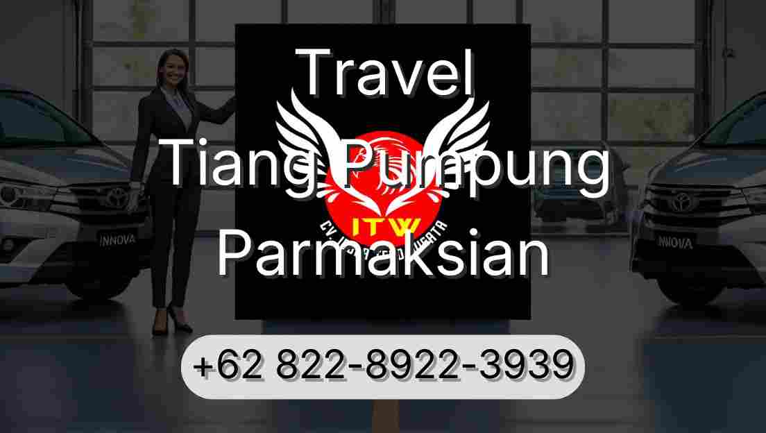 Travel Tiang Pumpung Parmaksian