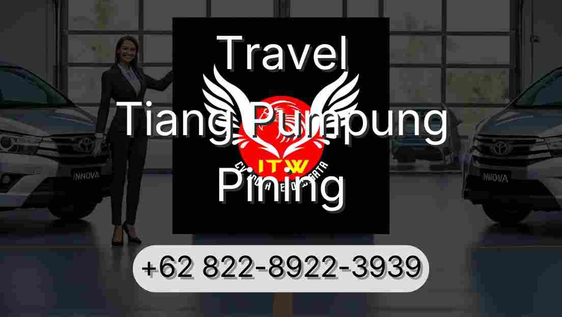 Travel Tiang Pumpung Pining