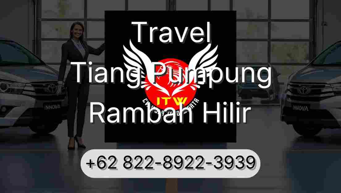 Travel Tiang Pumpung Rambah Hilir