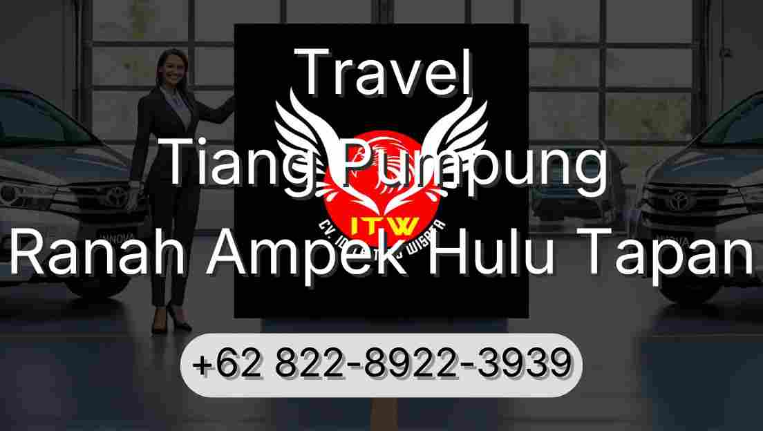 Travel Tiang Pumpung Ranah Ampek Hulu Tapan