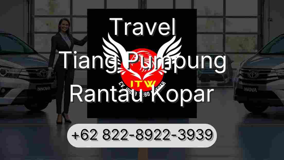 Travel Tiang Pumpung Rantau Kopar