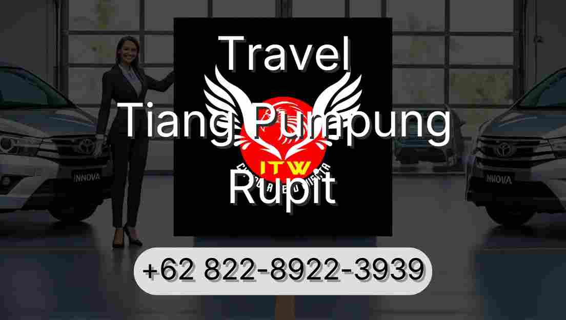 Travel Tiang Pumpung Rupit