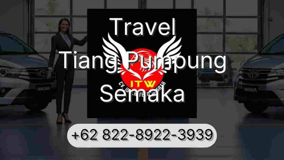 Travel Tiang Pumpung Semaka