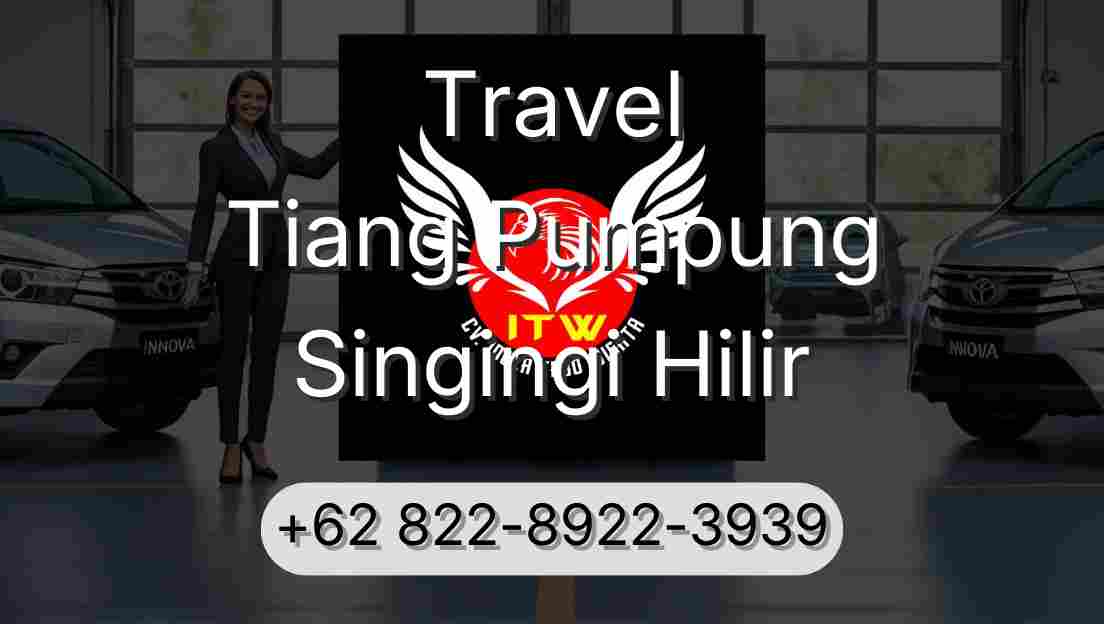 Travel Tiang Pumpung Singingi Hilir