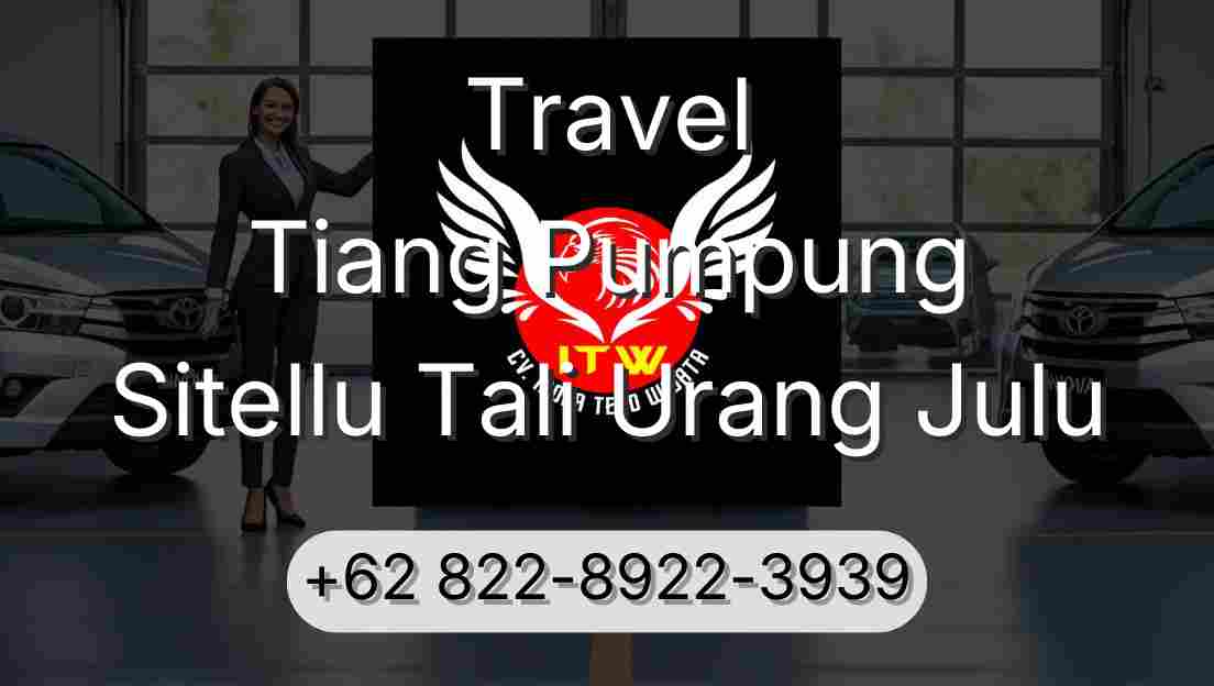Travel Tiang Pumpung Sitellu Tali Urang Julu