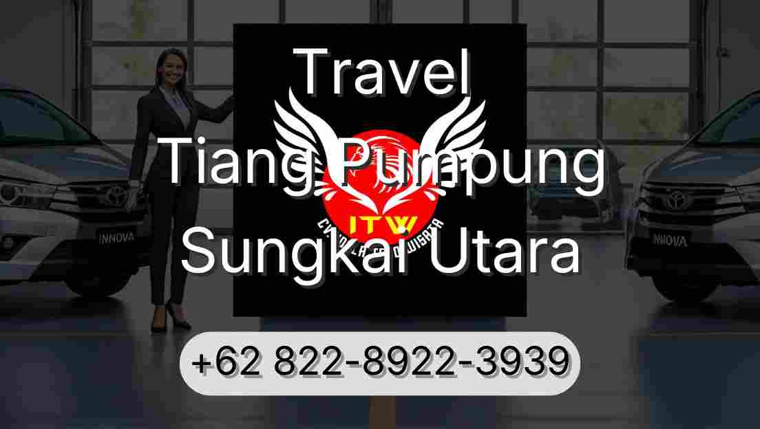 Travel Tiang Pumpung Sungkai Utara